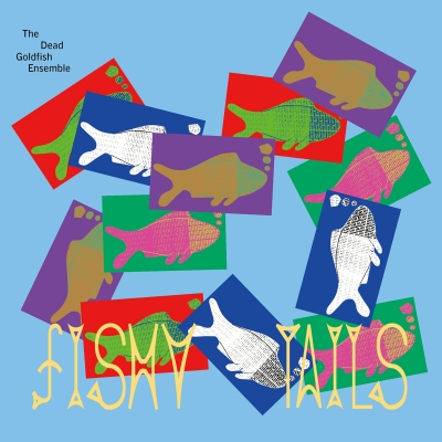 The Dead Goldfish Ensemble - Fishy Tails