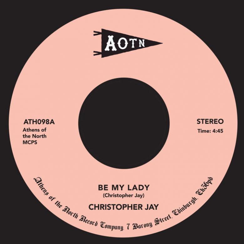 Christopher Jay - Be My Lady : 7inch