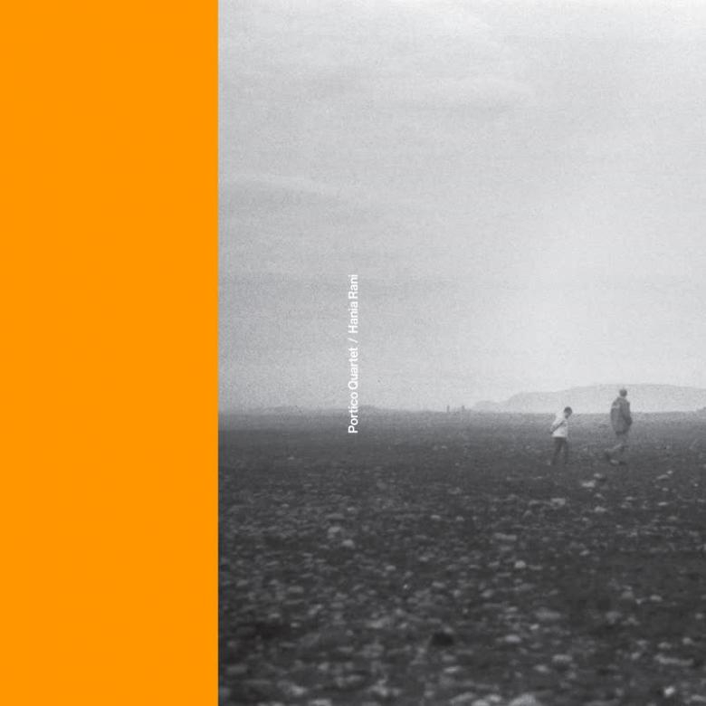 Portico Quartet & Hania Rani - S/T