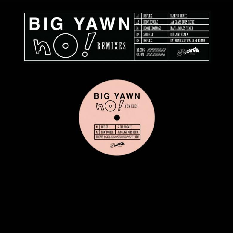 Big Yawn - No! Remixes