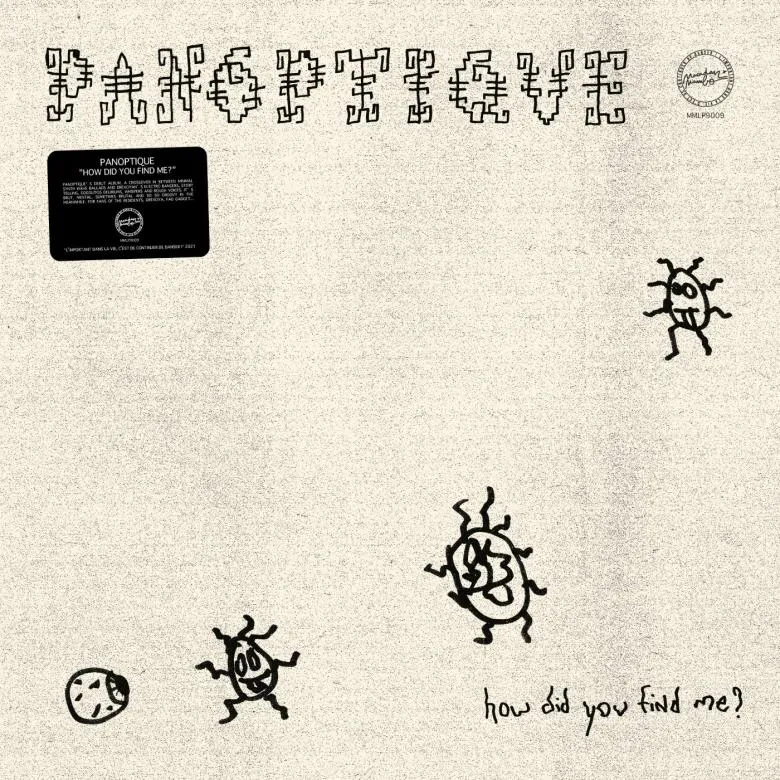 Panoptique - How Did You Find Me ? : LP
