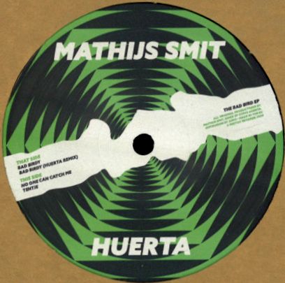 Mathijs Smit - The Bad Bird EP (incl. Huerta Remix) : 12inch