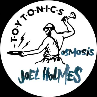 Joel Holmes - Osmosis : 12inch