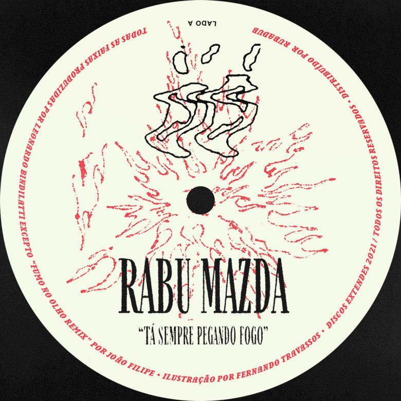 Rabu Mazda - Tá Sempre Pegando Fogo