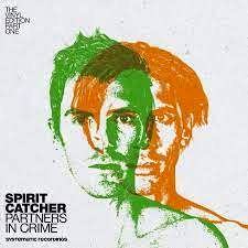 Spirit Catcher - Partners In Crime (vinyl Edition Part 1) : 12inch
