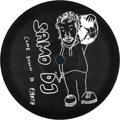 Samo DJ - Come Down To Earth : 12inch