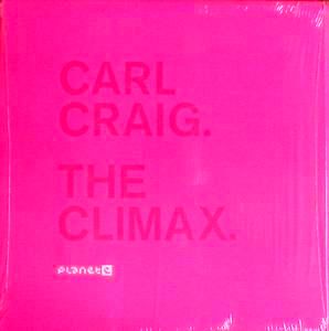 Carl Craig - The Climax : 12inch