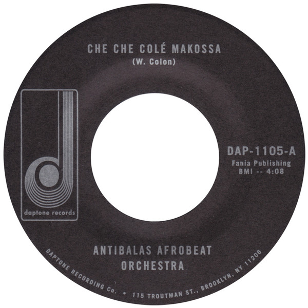 Antibalas Afrobeat Orchestra - Che Che Colé / Makossa : 7inch