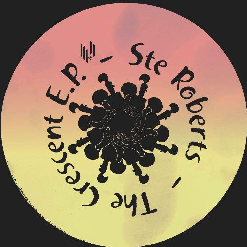 Ste Roberts - The Crescent EP : 12inch