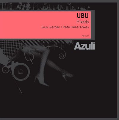 Ubu - Pixels (Guy Gerber / Pete Heller Mixes) : 12inch