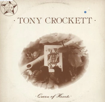 Tony Crockett - Queen Of Hearts : 12inch