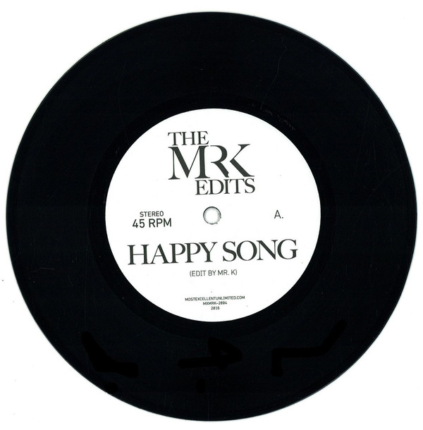 Mr. K Edits - HAPPY SONG / ERUCU : 7inch