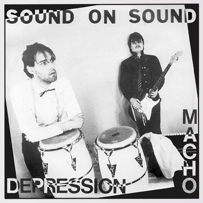 Sound On Sound - Macho / Depression : 12inch