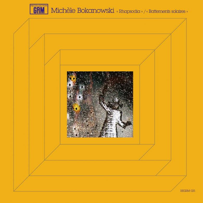 Michèle Bokanowski - Rhapsodia / Battements solaires : LP