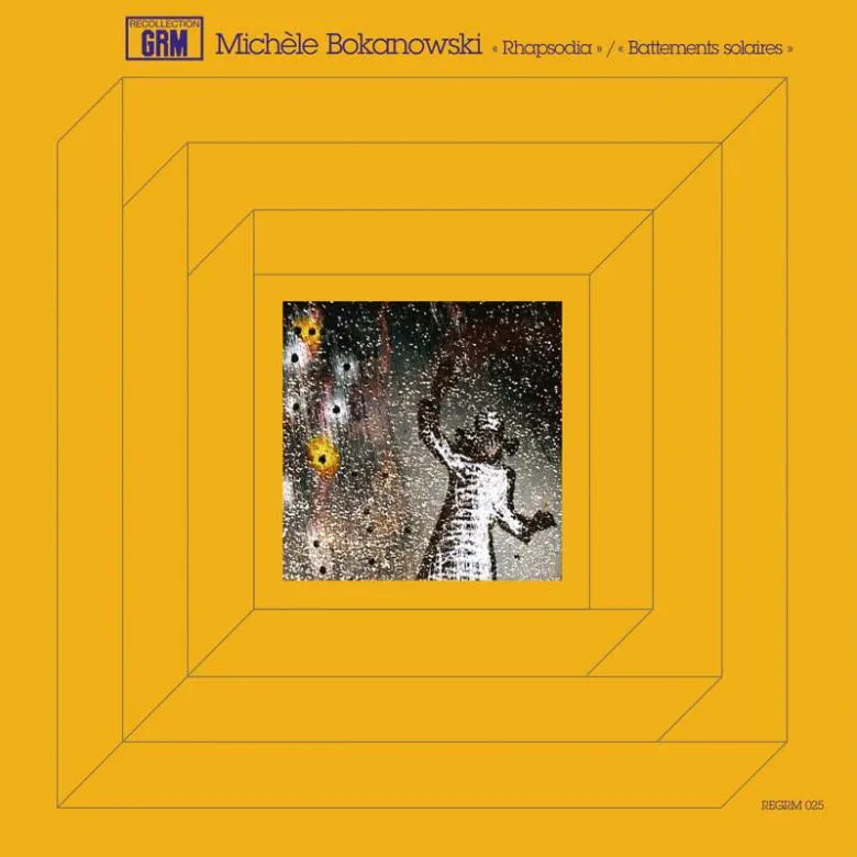 Michèle Bokanowski - Rhapsodia / Battements solaires : LP