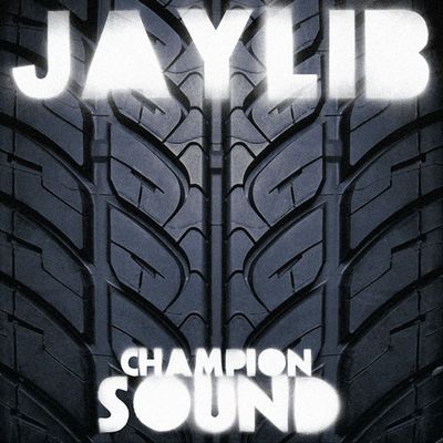 Jaylib - Champion Sound : 2LP