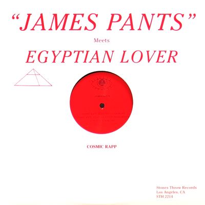 James Pants Meets Egyptian Lover - Cosmic Rapp : 12inch