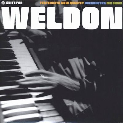 Yesterdays New Quintet / Breakestra / Mr. Dibbs - Suite For Weldon : 12inch