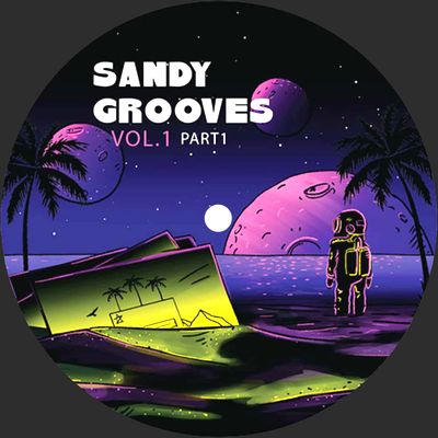 Various Artists - Sandy Grooves Vol 1  - Part 1 : 12inch