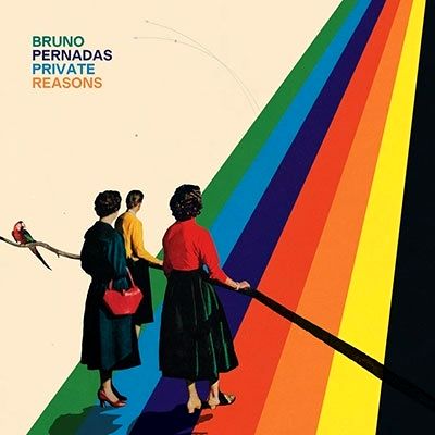 Bruno Pernadas - Private Reasons : 2LP
