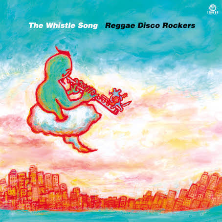 Reggae Disco Rockers - The Whistle Song : 7inch
