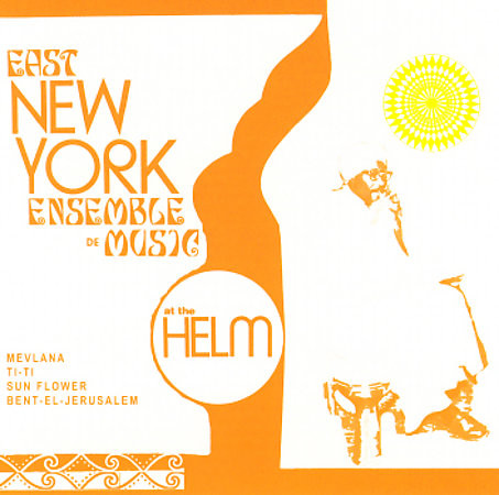 East New York Ensemble De Music - At the Helm! : CD