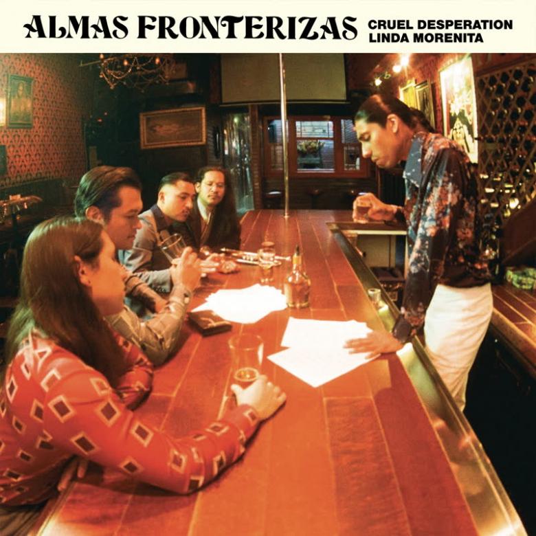 Almas Fronterizas - Cruel Desperation : 7inch