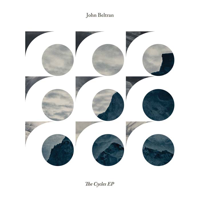 John Beltran - The Cycles EP : 12inch