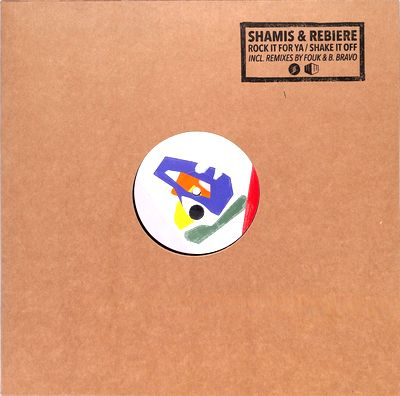 Shamis / Rebiere - Rock It For Ya/Shake It Off EP