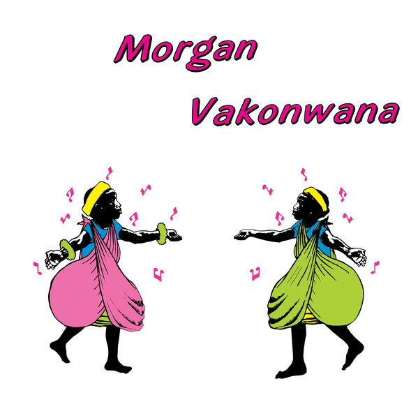 Morgan M. Kwele - Vakonwana : 12inch