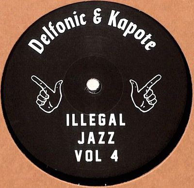 Delfonic & Kapote - Illegal Jazz Vol. 4