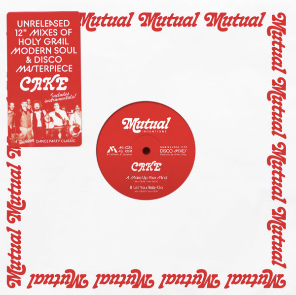 Cake - Make Up Your Mind / Let Your Body Go