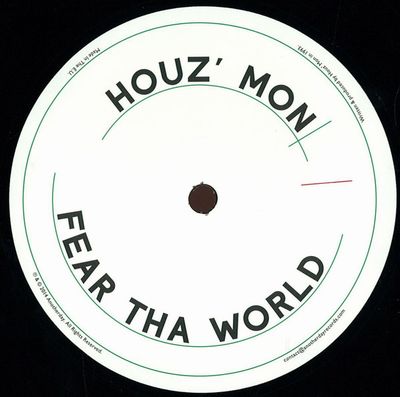Houz' Mon - Fear Tha World : 12inch