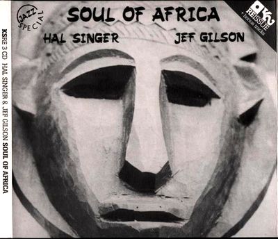Hal Singer & Jef Gilson - Soul Of Africa : CD