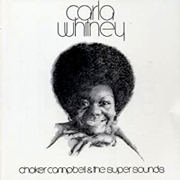 Carla Whitney - Choker Campbell & The Super Sounds
