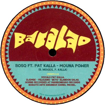 Bosq Feat. Pat Kalla - Mouna Power / Mouna Power Dance Dub : 12inch