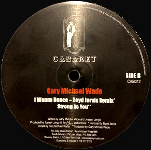 Gary Michael Wade - I Wanna Dance