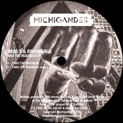 Omar S & Brian Kage - Thru The Madness EP : 12inch