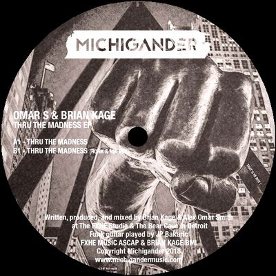 Omar S & Brian Kage - Thru The Madness EP