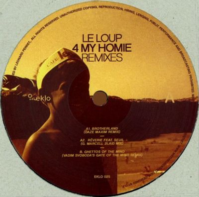 Le Loup - 4 My Homie Remixes : 12inch