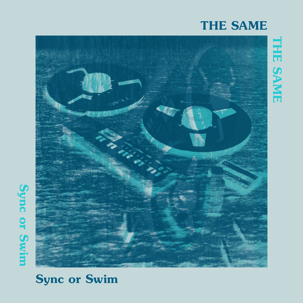 The Same - Sync or Swim : LP + DOWNLOAD CODE