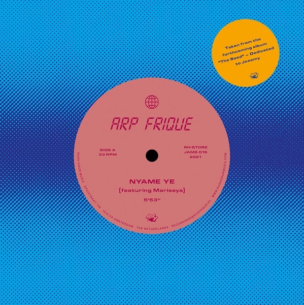 Arp Frique - NYAME YE / OI QUEM QUE NOS (RSD 2021 DROP 2) : 7inch