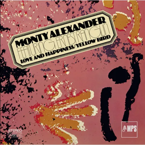 Monty Alexander - Love and Happiness : 7inch