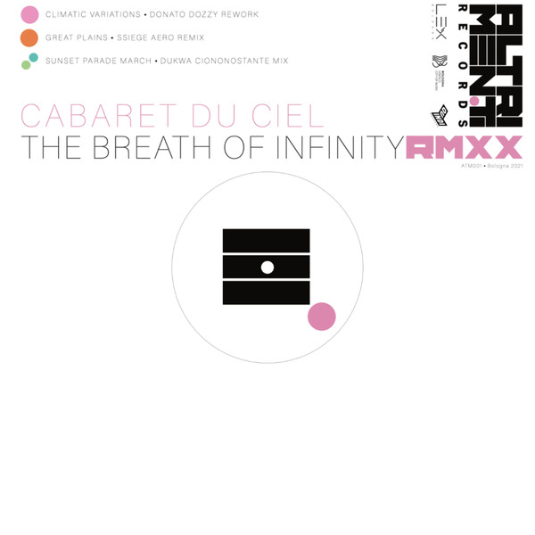 Cabaret Du Ciel - The Breath Of Infinity Rmxx : 12inch