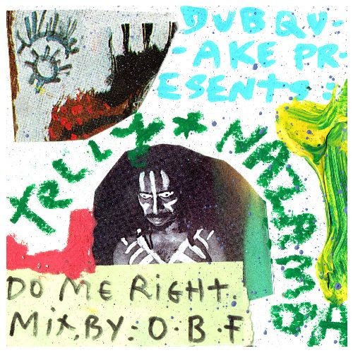 Nazamba & O.B.F - Do Me Right ft Telly : 7inch