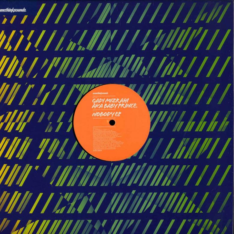 Gadi Mizrahi a.k.a.Baby Prince - Nobody EP : 12inch