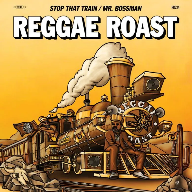 Reggae Roast - Stop That Train / Mr Bossman : 12inch