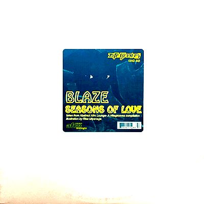 Blaze - Seasons Of Love : 12inch