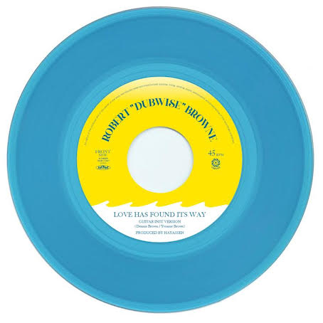 Robert "dubwise" Browne - Love Has Found Its Way Guitar "Inst Version" : 7inch