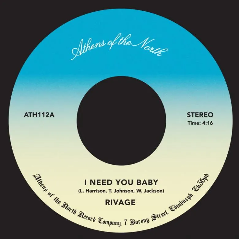 Rivage - I Need You Baby : 7inch